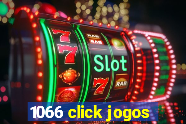 1066 click jogos